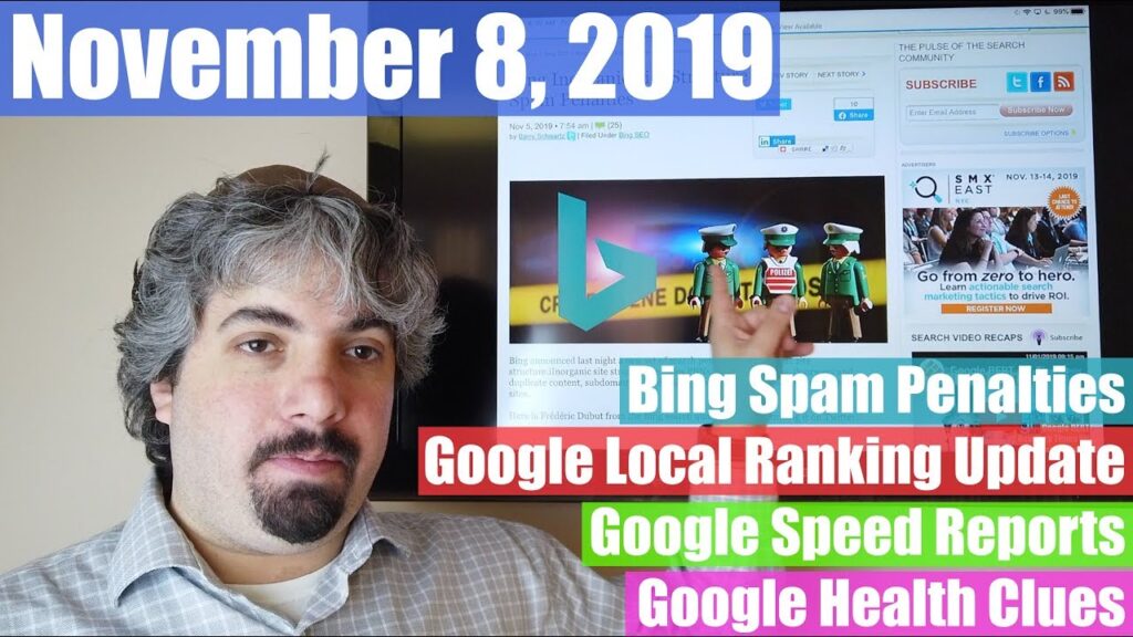 Bing Spam Penalties, Google Local Ranking Update, Speed Reports & More