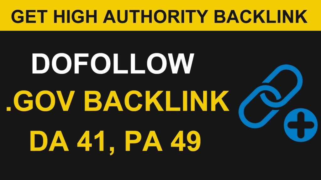 Dofollow GOV Backlink: How to get free DA 41 and PA 49 High Authority .GOV Backlink