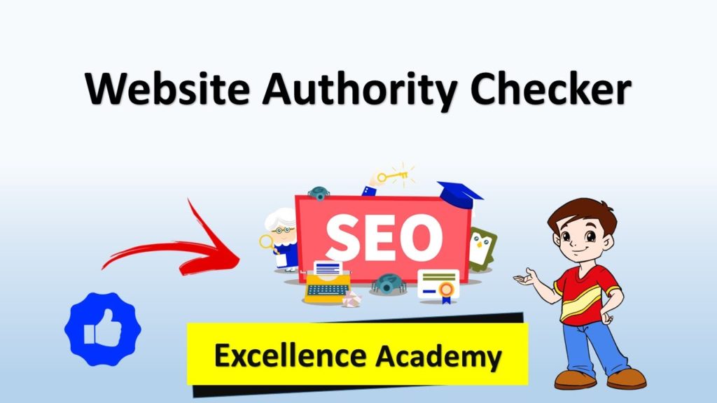 How to Check Website Authority - Website Authority Checker tools