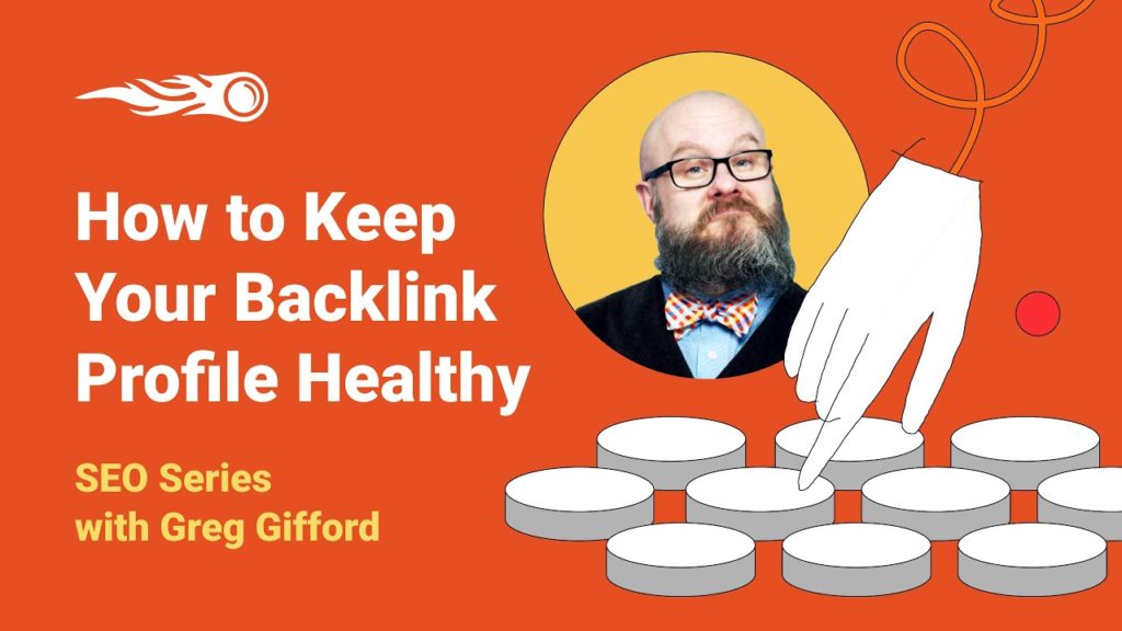How to Keep Your Backlink Profile Healthy