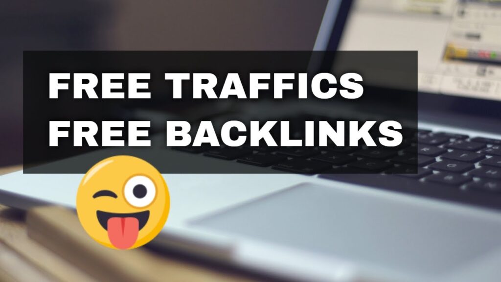 How to get free traffics and backlinks to your wordpress website