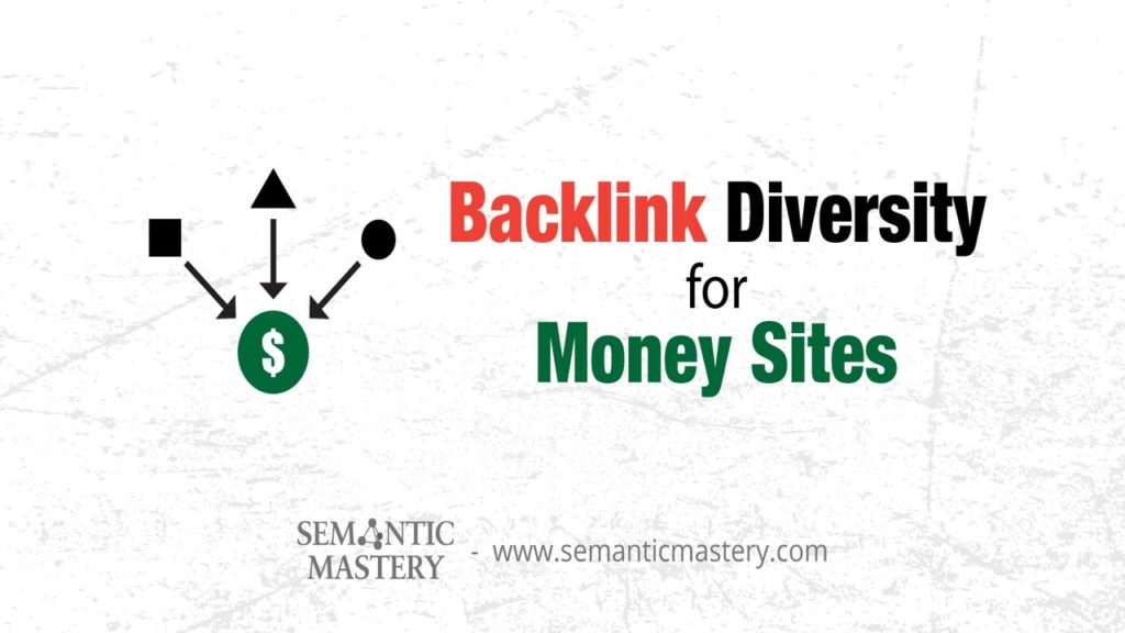 Is it Important to Have Backlink Diversity for Money Sites?
