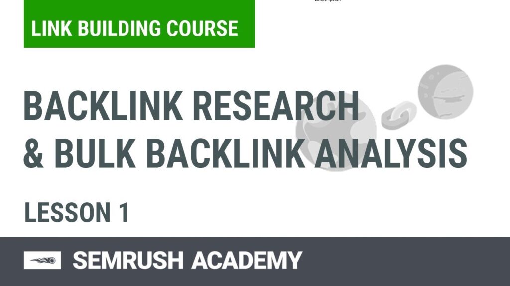 Lesson 1. Backlink Research & Bulk Backlink Analysis