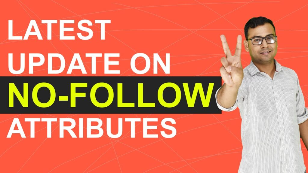 [SEO] No-follow Attribute Update | Introduction to 2 new Link attributed in No-Follow