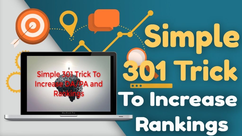 Simple 301 Trick to INCREASE DA/PA and Rankings?
