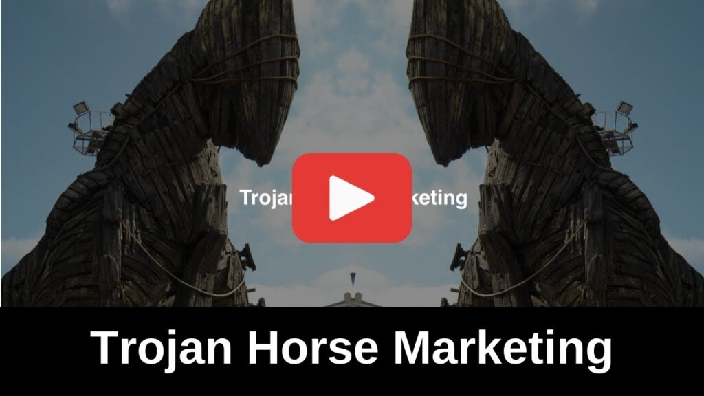 Trojan Horse Marketing - The #1 Agency Leadgen Strategy