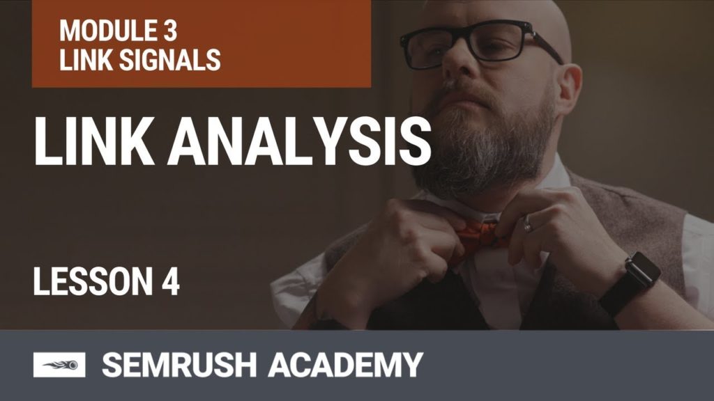 Understanding Link Analysis | Lesson 16/31 | SEMrush Academy