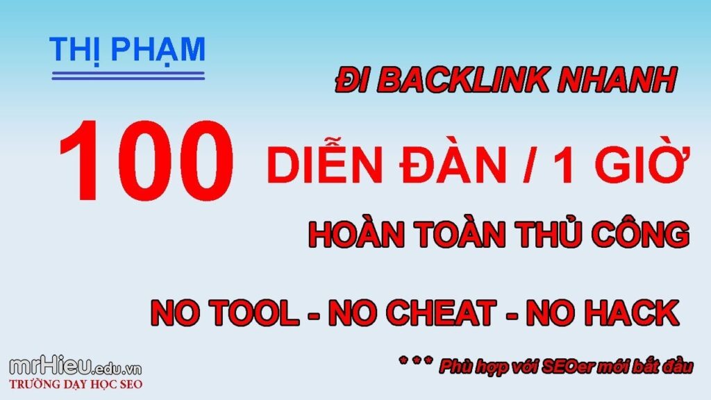 [mR Hieu] Đi backlink nhanh 100web/1 tiếng hoàn toàn THỦ CÔNG + HIỆU QUẢ