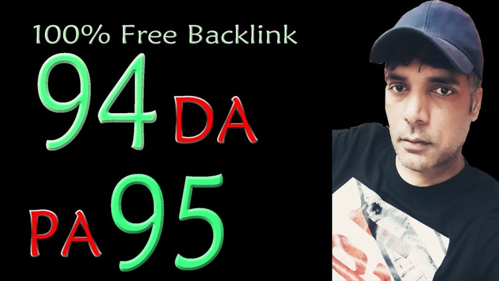 100% Free High Authority Dofollow SEO Backlinks DA 94 PA 95 Guaranteed