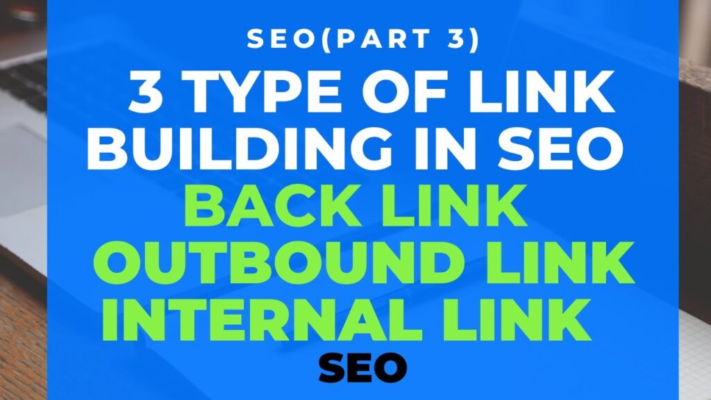 3 Types of Link Building SEO | BackLink or Inbound Link | Outbound Link | Internal Link | SEO |Hindi