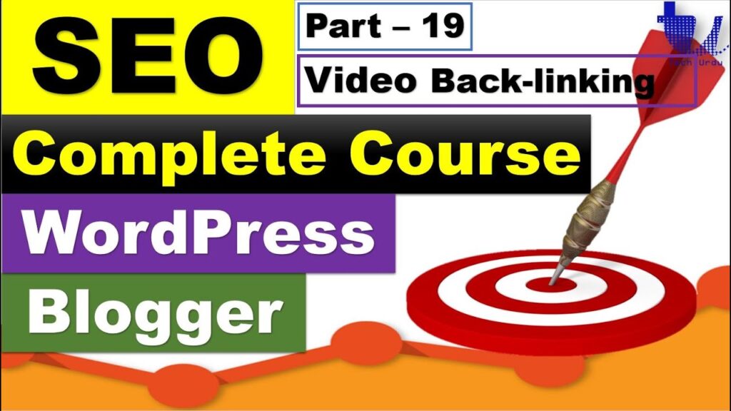 Complete SEO Course for WordPress & Blogger | Part 19 - Get Backlinks By Video Blogging [Urdu/Hindi]