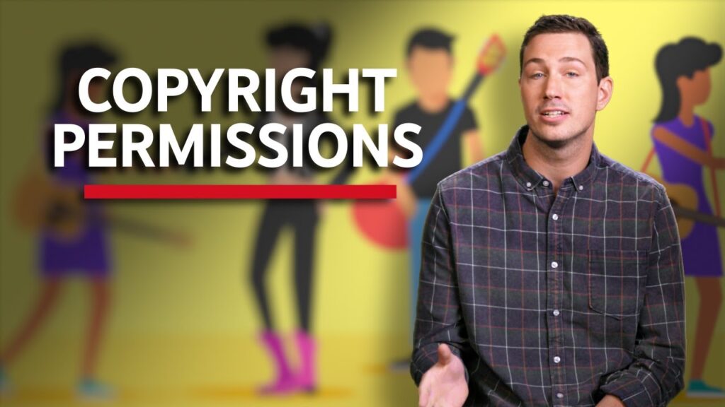 Copyright Permissions - Copyright on YouTube
