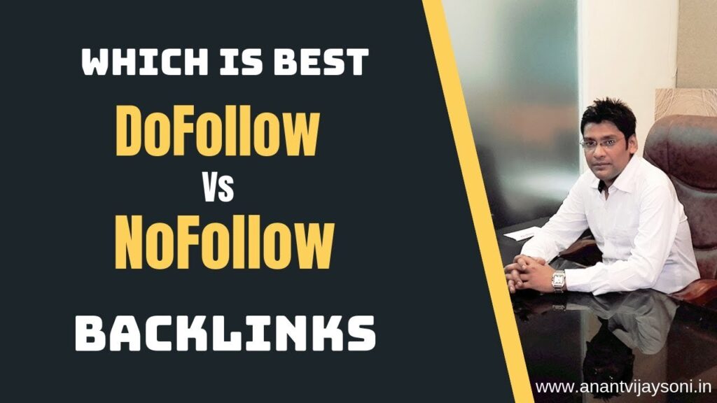 DoFollow Vs NoFollow — Which Is Best Dofollow Backlink or NoFollow Backlink? - Hindi - Anant Vijay