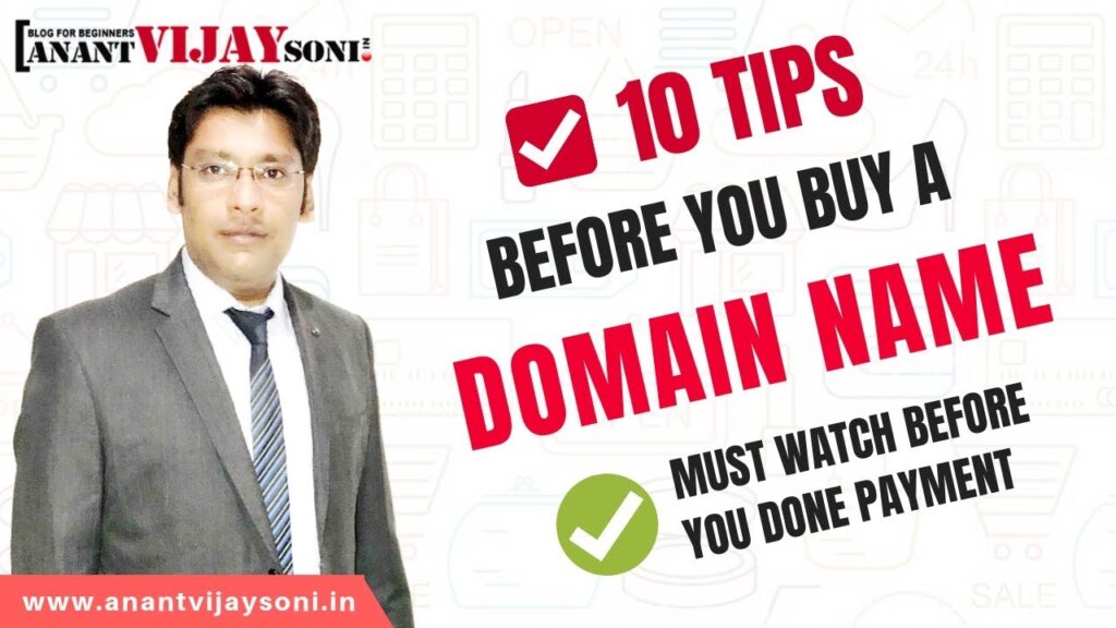 Domain Buying Guide - 10 Tips Before You Buy a Domain Name - Hindi - Anant Vijay Soni