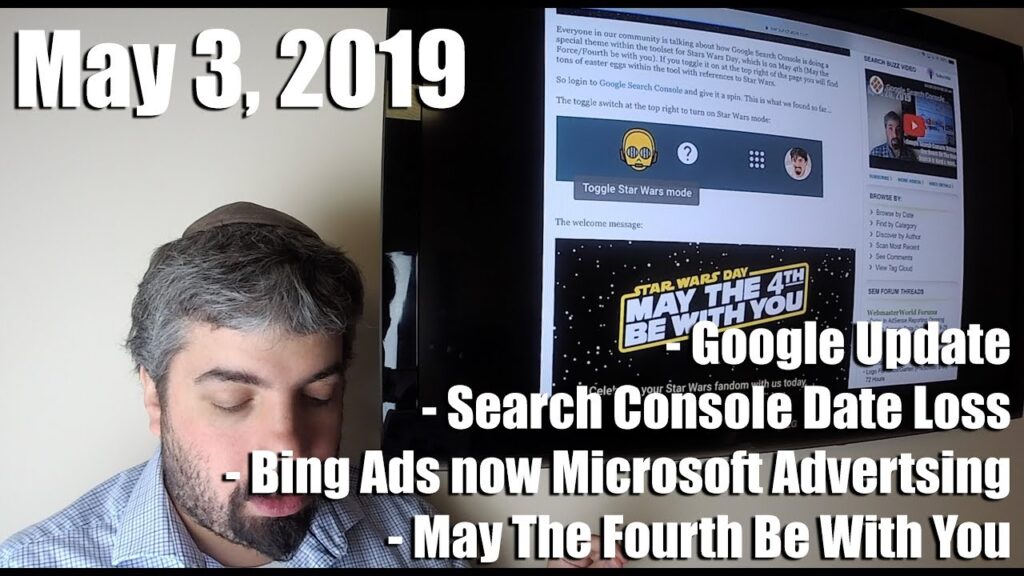 Google Update, Search Console Data Loss, Bing Ads Now Microsoft Advertising & Star Wars
