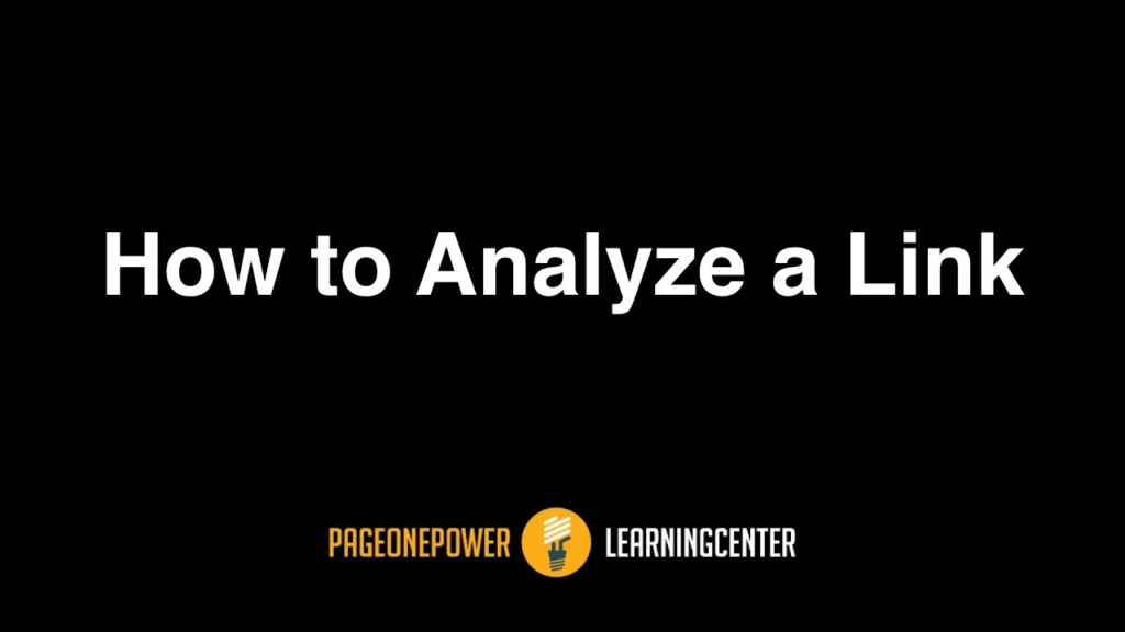 How to Analyze a Link