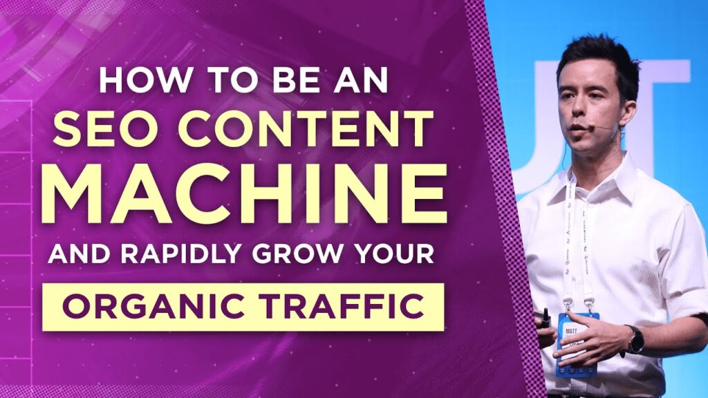 How to Be an SEO Content Machine and Rapidly Grow Your Organic Traffic