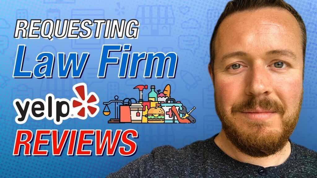 How to Request Yelp Reviews For Your Law Firm