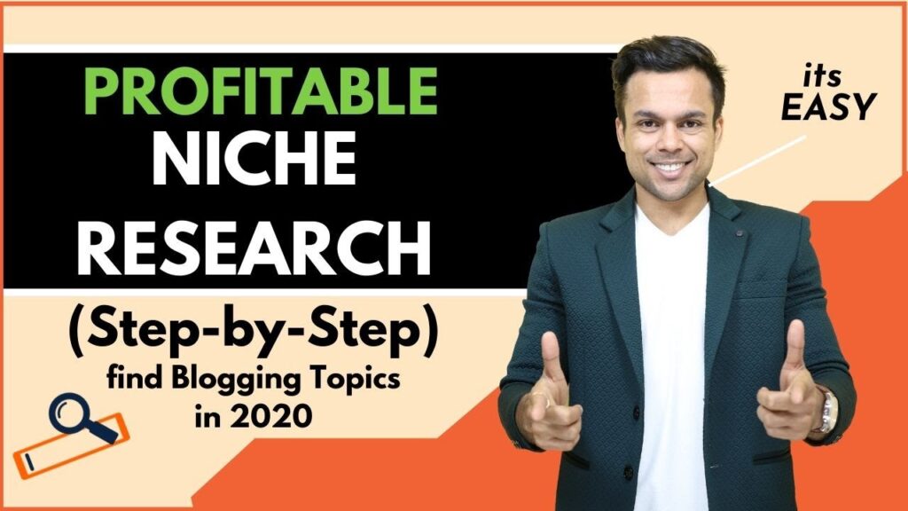 How to find MOST PROFITABLE Niches/Topics To Start Blogging In 2020 (New 3-Step Blueprint)