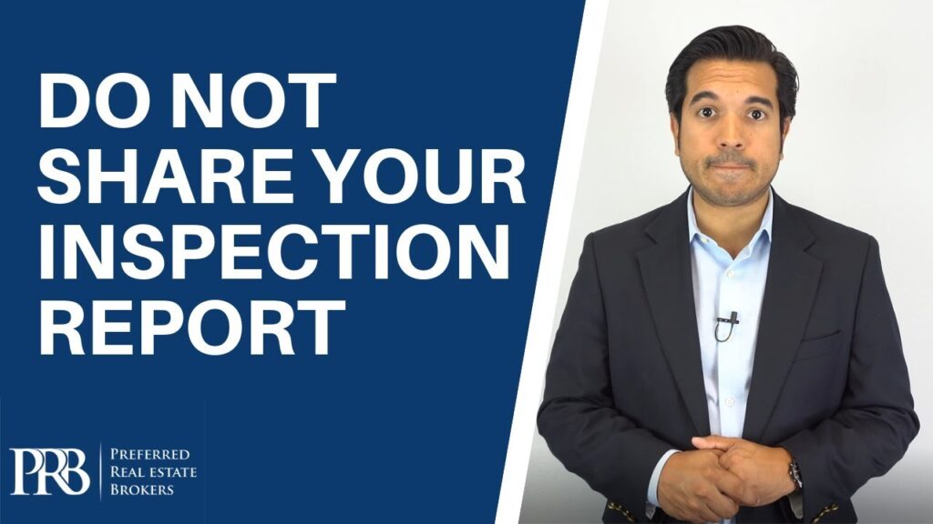 Is The Seller Entitled to a Copy of The Inspection Report? If so When?