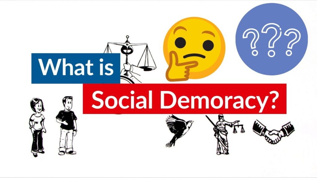 What is Social Democracy?