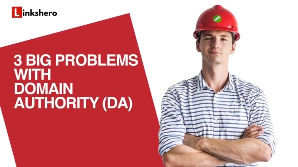 3 Problems With Domain Authority (DA)