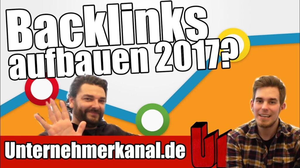 BACKLINKS aufbauen in 2017 - So funktioniert Backlinks setzen wirklich! Offpage SEO Tutorial Deutsch
