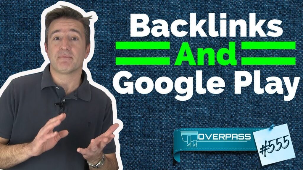 Backlinks And Google Play | App Development