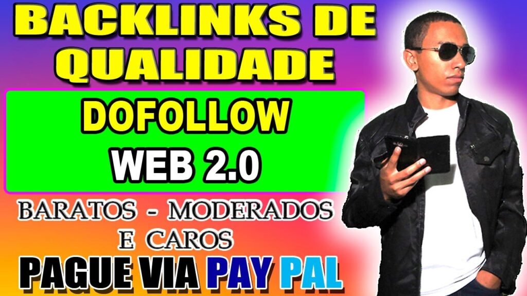 ✔ COMPRAR BACKLINKS DE QUALIDADE DOFOLLOW WEB 2.0 | Cristiano Souza