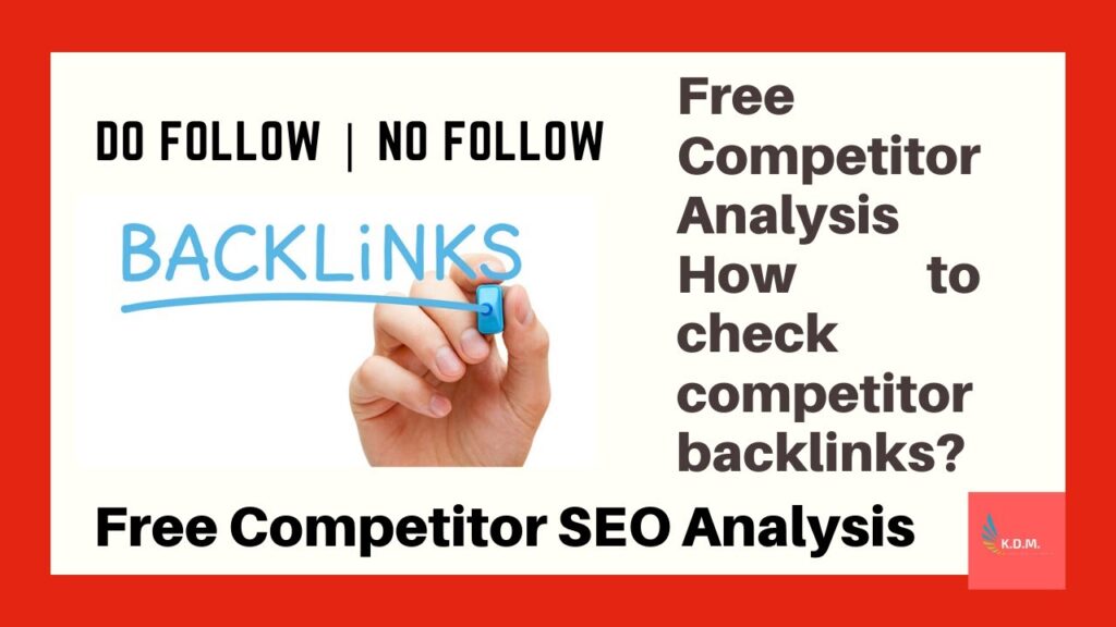 Free Competitor Analysis | How to check competitor backlinks ? | Koli Digital Media | Rakesh Koli