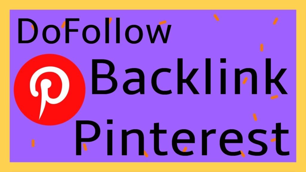 How To Get High DA DoFollow Backlinks from Pinterest | Off Page SEO | Link Building