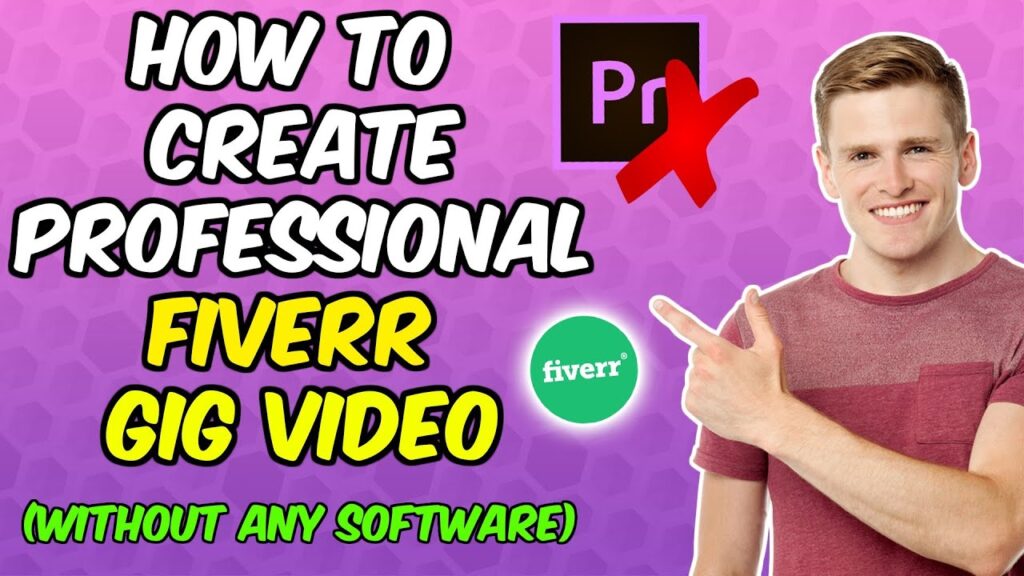 How to Create Professional Fiverr Gig Video | Fiverr Gig Video Tutorial in 2020 (Part 2)
