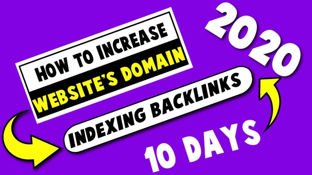 How to Increase Website's Domain Authority by Indexing Backlinks within 10 Days