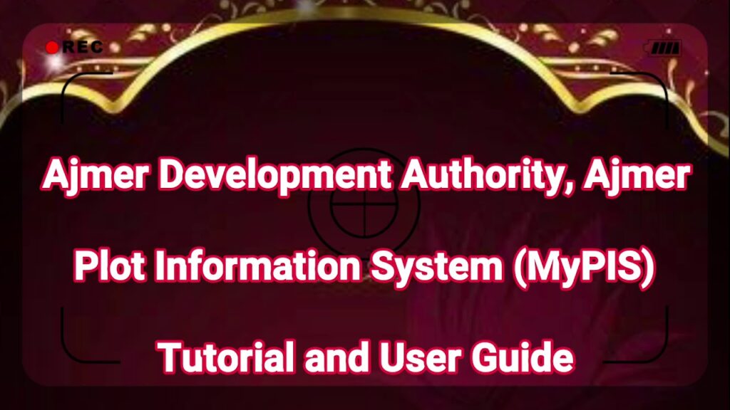MyPIS - Plot Information System - New Online Service of Ajmer Development Authority