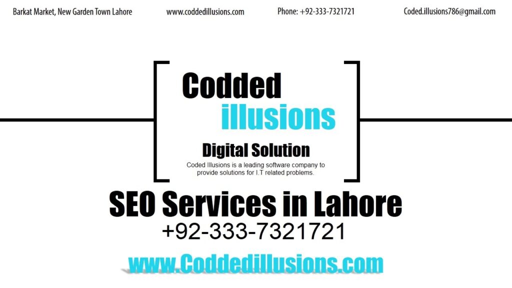 SEO Services in Lahore Pakistan | 0302-7557650 - Codded illusions