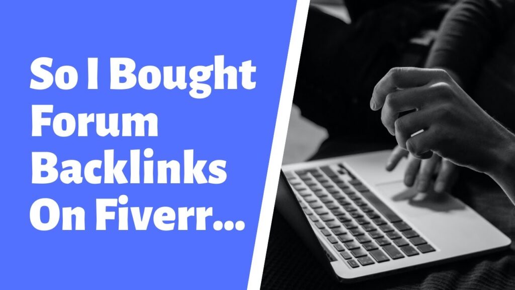 So I Bought Forum Backlinks On Fiverr... - Fiverr Forum Backlink Review!