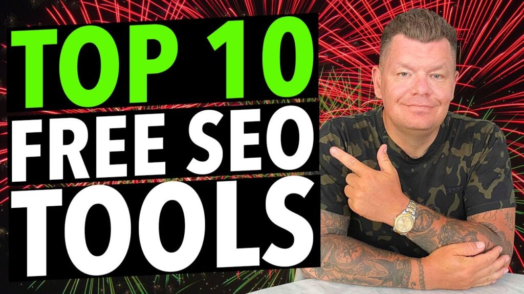 Top 10 Free SEO Tools (with Links)