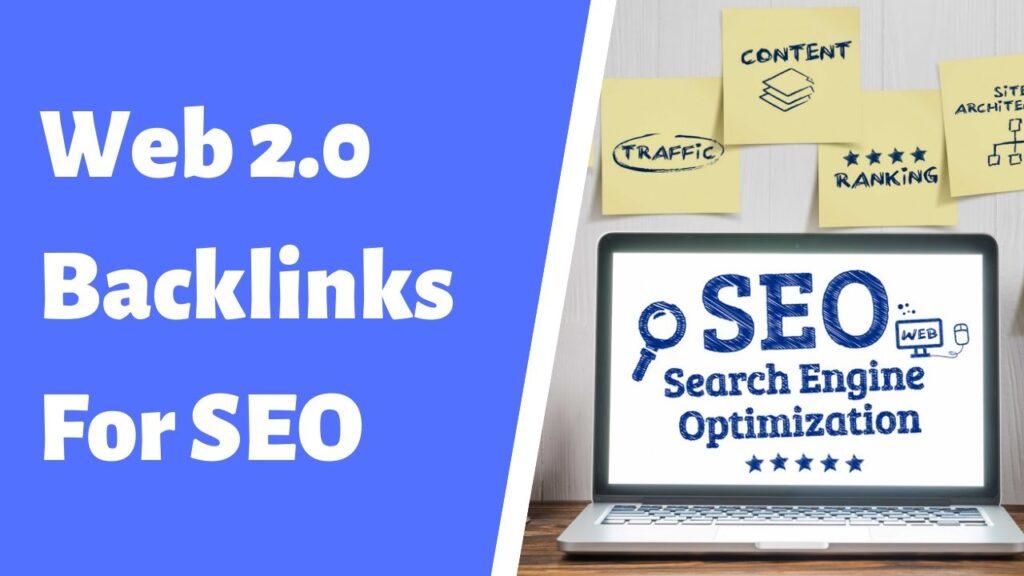 Using Web 2.0 Backlinks As Part Of Your SEO Strategy!