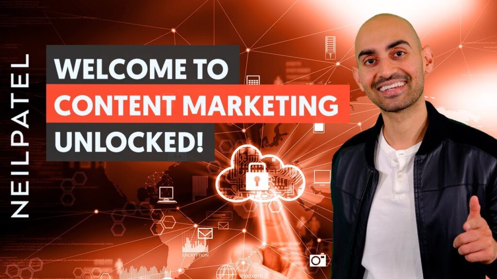 Welcome to the Content Marketing Unlocked! - Free Content Marketing Course with Neil Patel