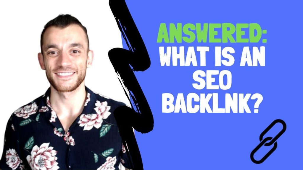 What Is A Backlink? SEO Backlinks And How They Work