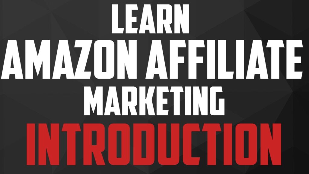 #1 - Introduction - 14 Authority Sites For Learning Amazon Affiliate Marketing
