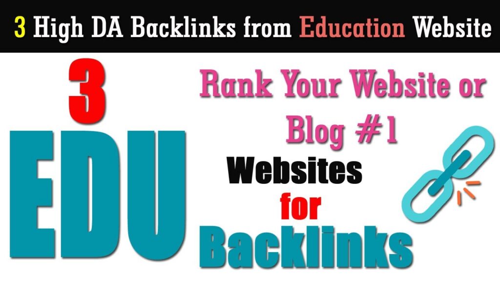 3 Educational Websites for Backlinks  | Create High DA Edu Backlinks