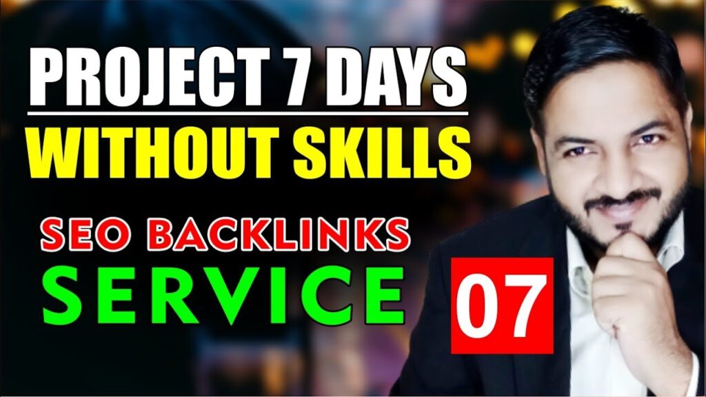 #7 Project 7 Days - BATCH-2 (SEO Backlinks Service) Freelancing Course | Faizan Tech