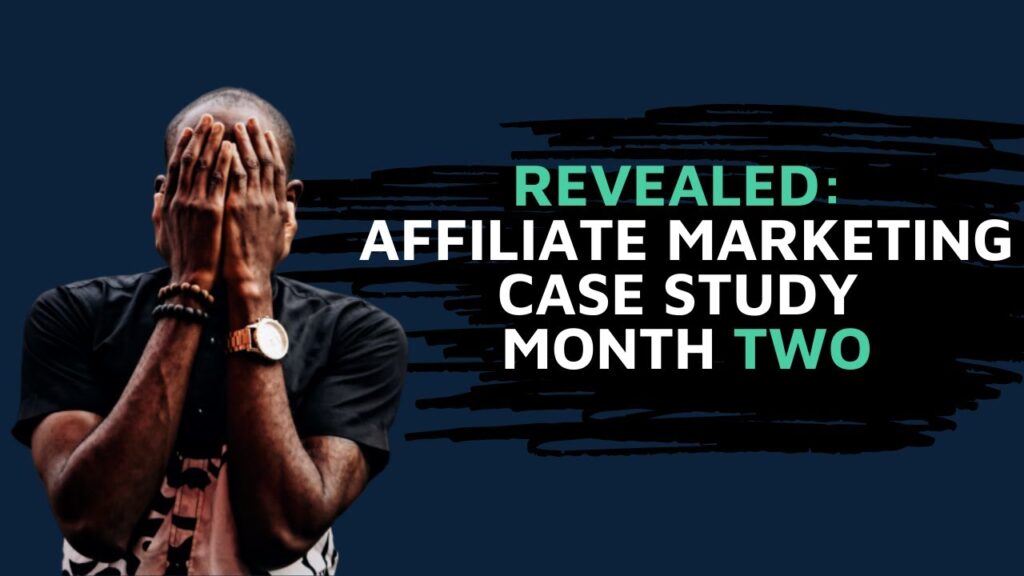 Affiliate Marketing Authority Site Journey Month 2  (case study): Everything Revealed