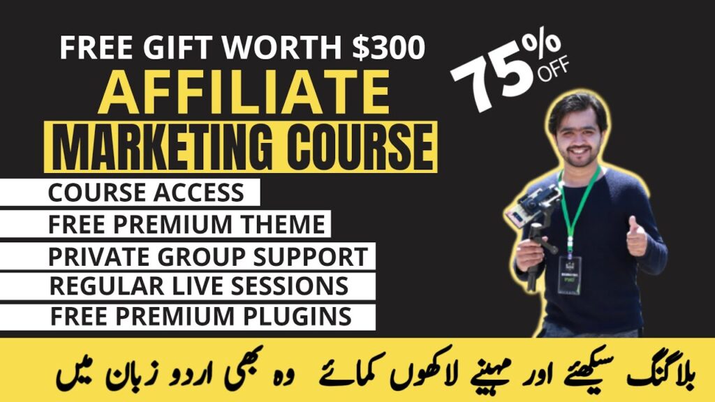Affiliate Marketing in Pakistan Course Enrollment Open | 75% Discount for Limited Time