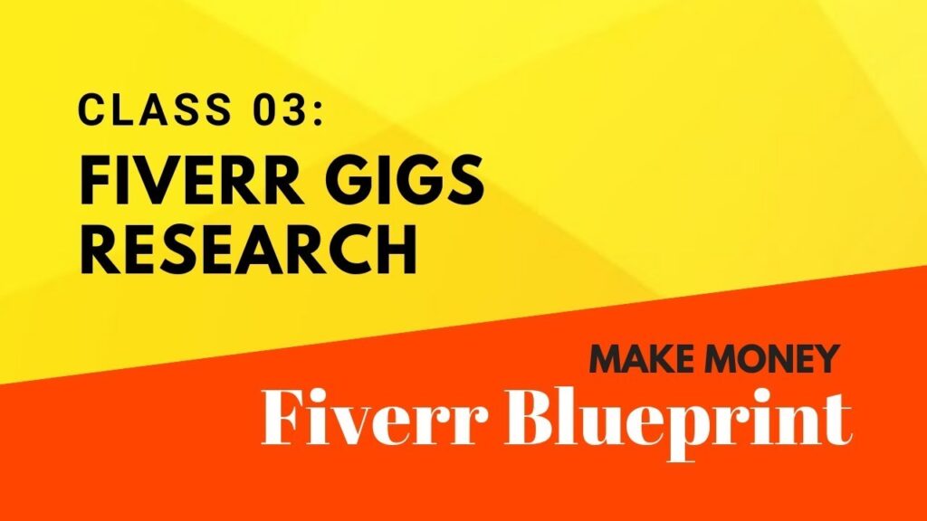 Fiverr Gigs Research & Case Studies - Part 03 | How To Make Money Online with Fiverr Freelancing