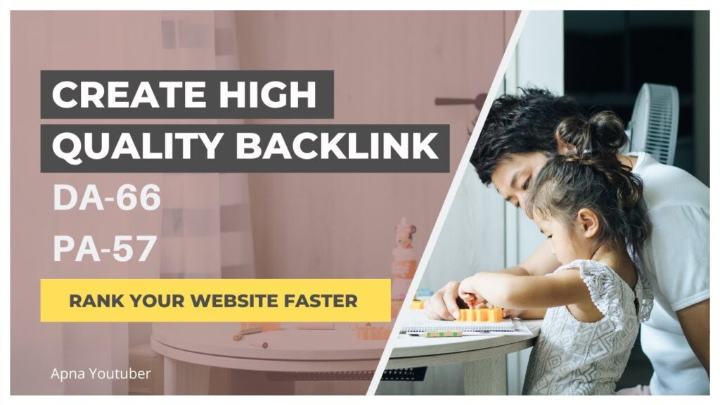 Get Free High Quality Backlinks and Rank up fast your Website in Hindi | Apna Youtuber