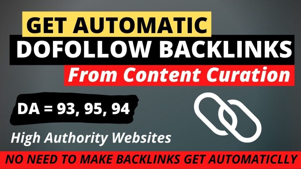 Get Unlimited DoFollow Backlinks Automatically From High Authority Websites | DoFollow Backlinks