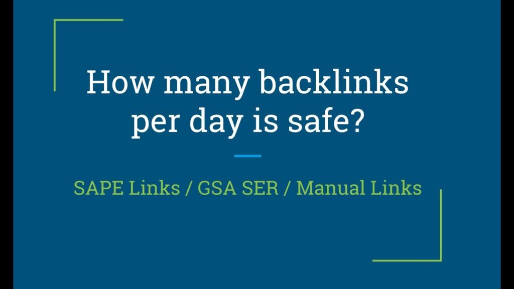 How Many Backlinks Per Day Is Safe?