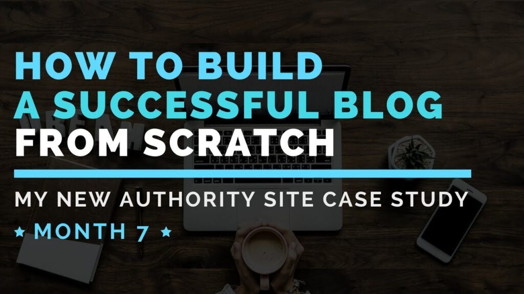 How To Build A Successful Blog From Scratch #9: New Authority Site Case Study [Video Update #9]